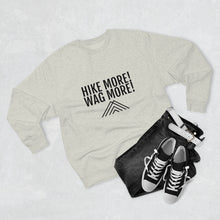 Load image into Gallery viewer, Hike More Unisex Premium Crewneck Sweatshirt