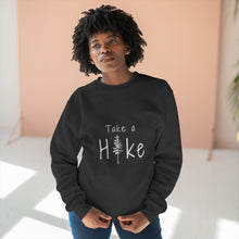 Load image into Gallery viewer, Take a Hike Premium Crewneck Sweatshirt