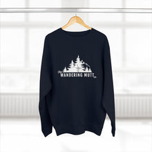 Load image into Gallery viewer, The Wandering Mutt Co. Wild Premium Crewneck Sweatshirt
