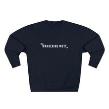 Load image into Gallery viewer, The Wandering Mutt Co. Adventure Premium Crewneck Sweatshirt
