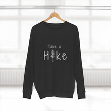 Load image into Gallery viewer, Take a Hike Premium Crewneck Sweatshirt

