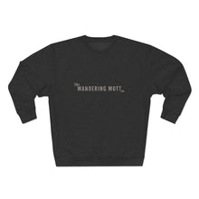 Load image into Gallery viewer, The Wandering Mutt Co. Adventure Premium Crewneck Sweatshirt
