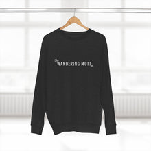 Load image into Gallery viewer, The Wandering Mutt Co. Adventure Premium Crewneck Sweatshirt
