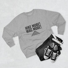 Load image into Gallery viewer, Hike More Unisex Premium Crewneck Sweatshirt
