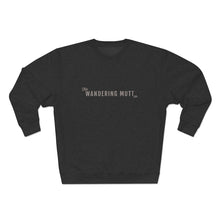Load image into Gallery viewer, The Wandering Mutt Co. Adventure Premium Crewneck Sweatshirt
